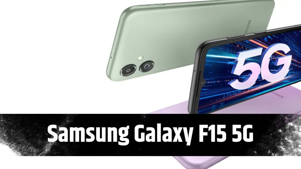 samsung galaxy f15 5g