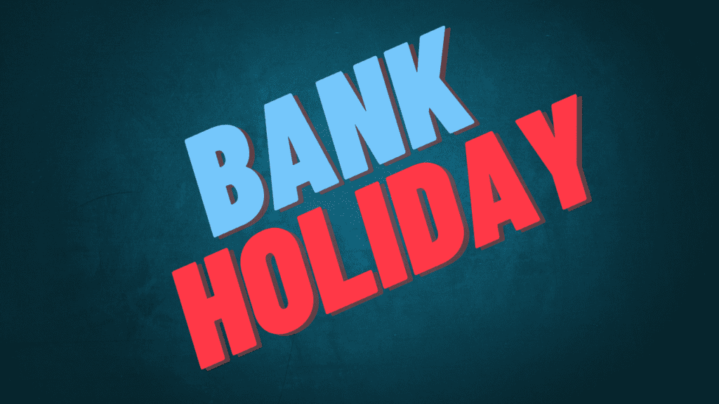 Bank Holiday